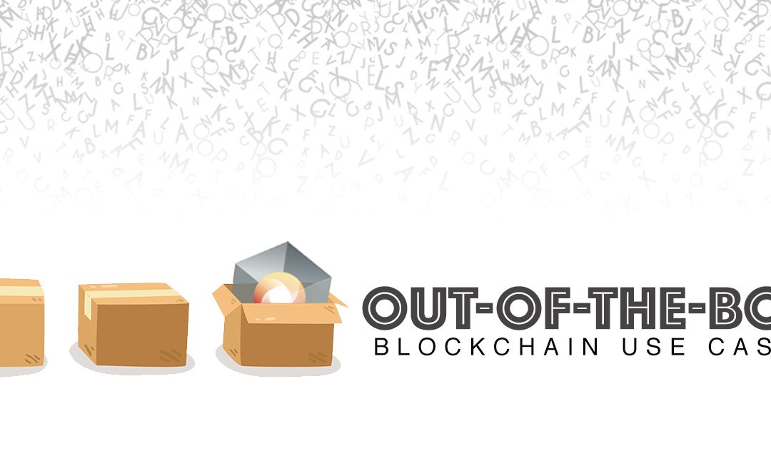 Out-of-the-Box Blockchain Use Cases
